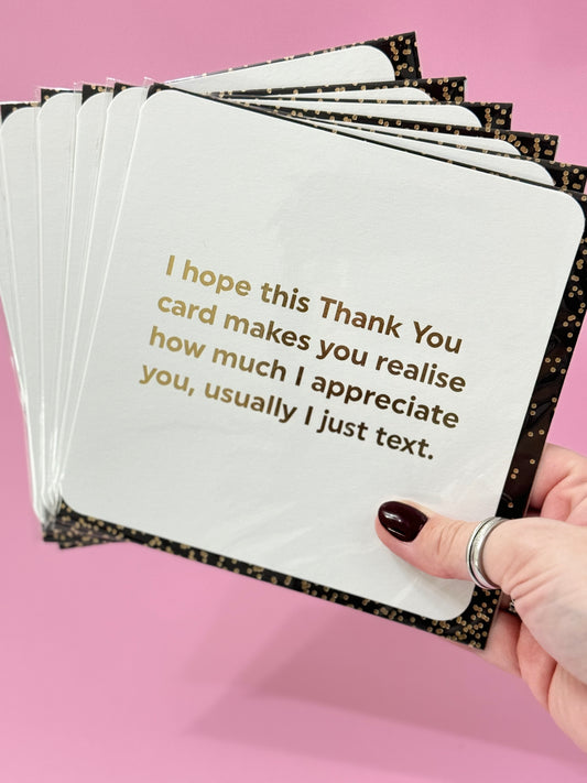 Greeting Card - I Hope This Thank You Card
